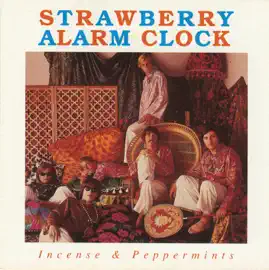 Strawberry Alarm Clock - Incense & Peppermints 