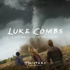 Luke Combs – Ain’t No Love In Oklahoma 